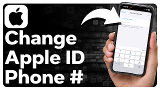 How To Change Apple ID Phone Number [upl. by Julianna]