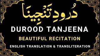 Darood Tanjeena Full  Durood Tunjina English Translation amp Transliteration  Tanjina Darood Sharif [upl. by Nadabas]