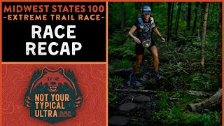 Midwest States 100  Race Recap 2024 [upl. by Ahpla]