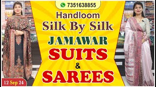 12 Sep 24  New Premium Silk Jamawar Suits and Sarees Collection  Partywear Wholesale [upl. by Grindle123]