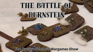 A Dalliance with Smallscale Napoleonics  The Battle of Durnstein  The Crusty Colonel [upl. by Leonerd]