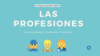 Profesiones y trabajos en español  Occupations in Spanish  ELE [upl. by Nosmas15]