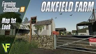 Oakfield Farm by OxygenDavid Farming Simulator 19 Map First Look [upl. by Anirrehs]