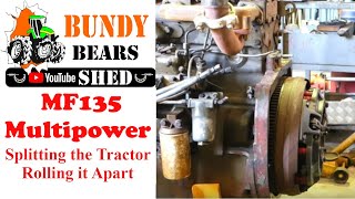 How to Split Your Tractor  3 Rolling the Massey Ferguson 135 Multipower Apart [upl. by Albie]