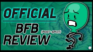 BFB REVIEW Longtime BFDI Fan Reviews BFB PostSplit [upl. by Eenoj]