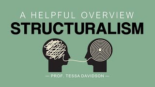 Structuralism A Helpful Overview [upl. by Maressa631]