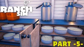 Ranch Simulator Part 5 Making and selling sausage and cheese [upl. by Lari]