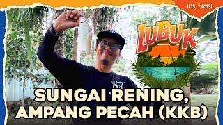 LUBUK  Sungai Rening Ampang Pecah KKB [upl. by Ahseiat]