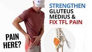 Weak GLUTEUS Medius 4 Exercises to Strengthen It amp Decrease TFL Pain [upl. by Dulcy101]