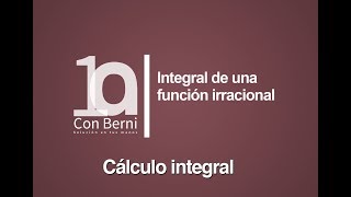 Integral de una función irracional  Ejemplo 1 [upl. by Fina]