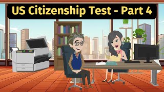 US Citizenship Test Part 4  Practice English Conversation [upl. by Kylie]