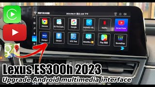 2023 Lexus ES300h upgrade with Android 13 8128GB multimedia system live video base on Qualcomm [upl. by Strage]