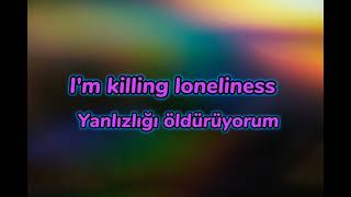 HIM  Killing Loneliness Türkçe İngilizce Şarkı Sözleri [upl. by Lillian]