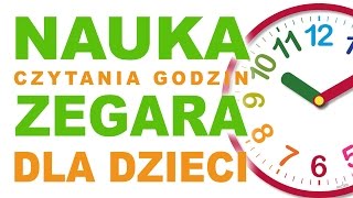 Nauka Zegara dla Dzieci  Która Jest Godzina Zegarek dla Dzieci [upl. by Harts]