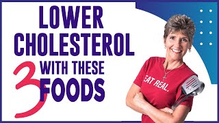 Lower Cholesterol with These 3 Foods [upl. by Yran]