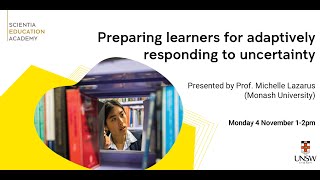 Preparing learners for adaptively responding to uncertainty [upl. by Ylac]