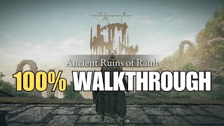 Ancient Ruins of Rauh 100 Walkthrough No Commentary Elden Ring Shadow of the Erdtree [upl. by Toille]