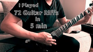 I played 72 guitar riffs in 5 minutes It is true [upl. by Gerfen840]