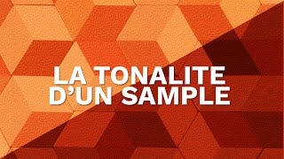 COMMENT TROUVER LA TONALITE DUN SAMPLE [upl. by Ydisahc]