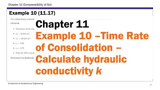 Chapter 11 Compressibility of Soil  Example 10 Time Rate of Consolidation  Estimate Permeability k [upl. by Martella]