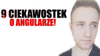 9 CIEKAWOSTEK O AngularPlay KTÓRYCH NIE WIEDZIAŁEŚ [upl. by Nyloc]