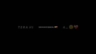 Hasrate Hasrate Bar Bar Song  Black Screen Status  Whatsapp Status Video [upl. by Aniretak]