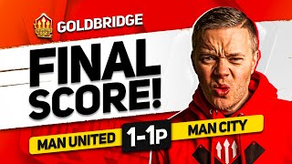 GOLDBRIDGE MAN UTD 11 MAN CITY MATCH REACTION [upl. by Vaios875]