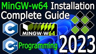 How to install MinGW w64 on Windows 1011 2023 Update MinGW GNU Compiler  C amp C Programming [upl. by Yecad]