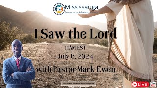 Virtual Worship Experience  Mississauga SDA  I saw the Lord  July 6th 2024 [upl. by Kathi636]