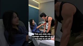 Thấy anh nhân viên massage mlem nên cô gái book thử và cái kết handsome mêtraiđẹp short boy [upl. by Frayne]