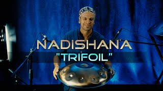 Nadishana  Trifoil [upl. by Niahs]