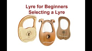 How to Select Lyre That Is Right For You [upl. by Layton]