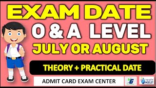 O Level Exam Date  A level Exam date July 2024 [upl. by Misak]