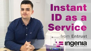 The Future of ID and Membership with Entrusts Instant ID as a Service [upl. by Aicekan]