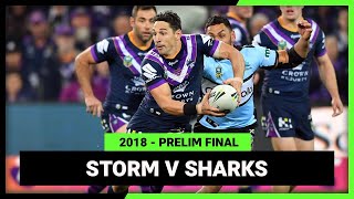 NRL 2018  Melbourne Storm v CronullaSutherland Sharks  Full Match Replay  Preliminary Final [upl. by Aihsenod]