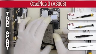 How to disassemble 📱 OnePlus 3 A3003 Take apart Tutorial [upl. by Yro]