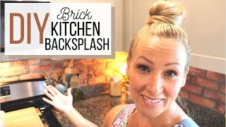 DIY Kitchen Backsplash  Rustic Thin Brick  Cozy Homestead Kitchen [upl. by Eilram830]