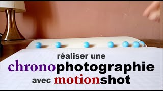 Smartphonique  Comment réaliser une chronophotographie avec motionshot [upl. by Leah]