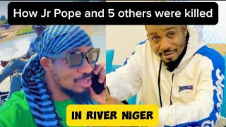 Nollywood tragedy as Jnr Pope and 5 others killed in River Niger while on movie set [upl. by Stila]