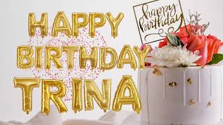 Short Happy Birthday Song for Trina  Happy Birthday Song for Trina 🥳 [upl. by Annabel]