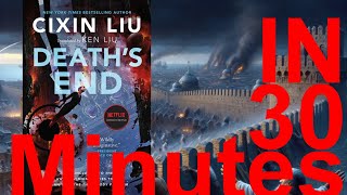 Death’s End  The ThreeBody Problem 3 in 30 minutes Cixin Liu [upl. by Bondy]