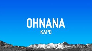 Kapo  OHNANA LetraLyrics [upl. by Booth]