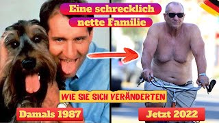 🐶😜 Eine schrecklich nette Familie Al Bundy 19871997 ★ Schauspieler👨‍👩‍👧‍👦 Married with Children [upl. by Thora103]