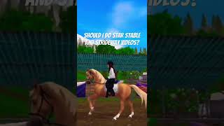 Should I do star stable and strideway videos [upl. by Durante]