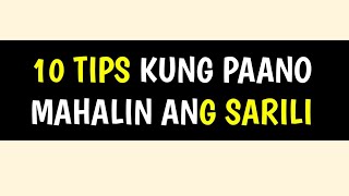 10 Tips kung paano mahalin ang iyong sarili [upl. by Edualc]