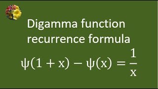 Derivation of digamma function recurrence formula Ψ1  x  Ψx  1x [upl. by Nwahser]