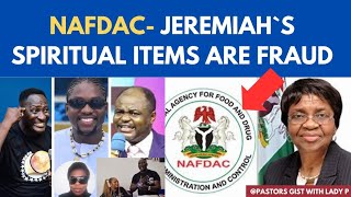 NAFDAC WARNED NIGERIANS OVER PROPHET JEREMIAH OMOTO FUFEYINS SPIRITUALLY ITEMS FOR PROSPERITY [upl. by Kathlene815]