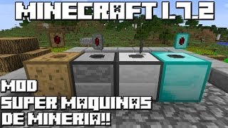 Minecraft 172 MOD SUPER MAQUINAS DE MINERÍA [upl. by Anaihsat]