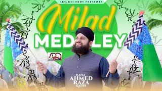 Milad Title Kalam 2024  Milad Medley Naat  Hafiz Ahmed Raza Qadri [upl. by Dianna]