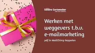 Weggever toevoegen aan MailChimp automatische mailing [upl. by Ferretti]